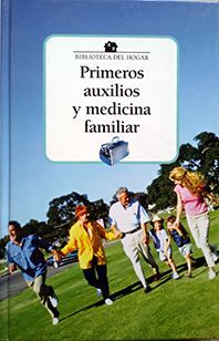 PRIMEROS AUXILIOS Y MEDICINA FAMILIAR