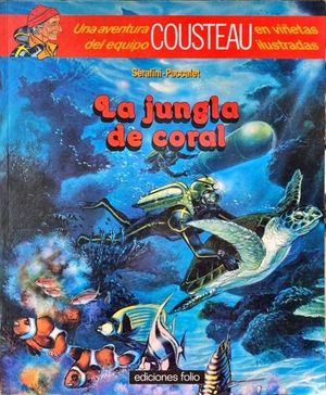 UNA AVENTURA DEL EQUIPO COUSTEAU EN VIETAS ILUSTRADAS