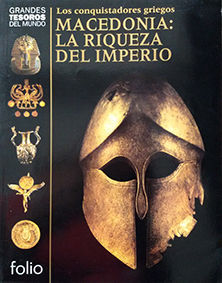 MACEDONIA: LA RIQUEZA DEL IMPERIO