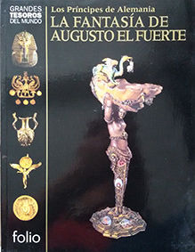 LA FANTASIA DE AUGUSTO EL FUERTE