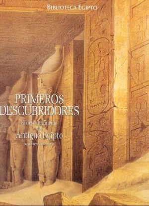 BIBLIOTECA EGIPTO. LOS PRIMEROS DESCUBRIDORES