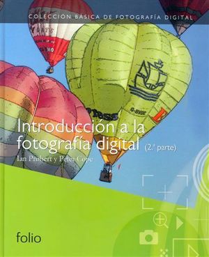 INTRODUCCIN A LA FOTOGRAFA DIGITAL (2 PARTE)