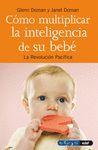 C�MO MULTIPLICAR LA INTELIGENCIA DE SU BEB�