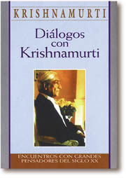 DILOGOS CON KRISHNAMURTI