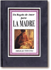 UN REGALO DE AMOR PARA LA MADRE