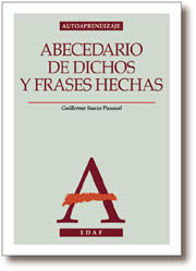 ABECEDARIO DE DICHOS Y FRASES HECHAS
