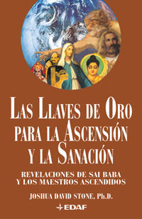 LAS LLAVES DE ORO PARA LA ASCENSI�N Y LA SANACI�N