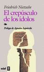 EL CREPSCULO DE LOS DOLOS