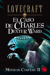 EL CASO DE CHARLES DEXTER WARD