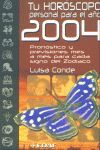 TU HOR�SCOPO PERSONAL PARA EL 2004