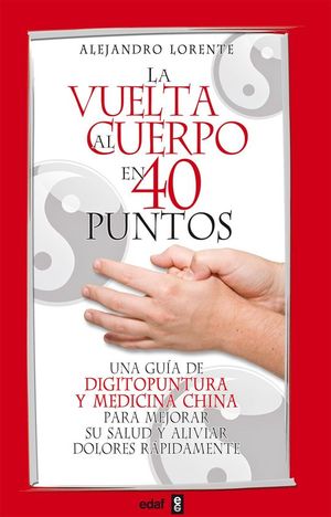 LA VUELTA AL CUERPO EN CUARENTA PUNTOS