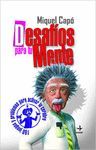 DESAF�OS PARA TU MENTE