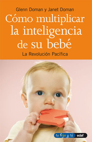 COMO MULTIPLICAR LA INTELIGENCIA DE SU BEB�