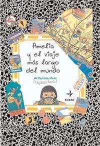 AMELIA Y EL VIAJE M�S LARGO DEL MUNDO