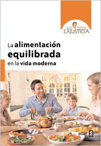 LA ALIMENTACI�N EQUILIBRADA EN LA VIDA MODERNA