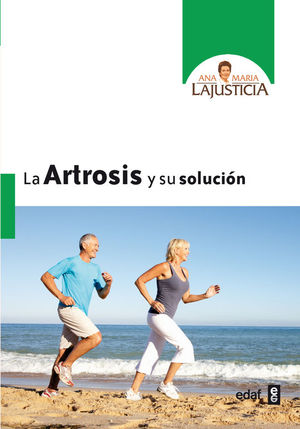 LA ARTROSIS Y SU SOLUCIN