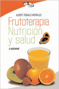 FRUTOTERAPIA, NUTRICI�N Y SALUD