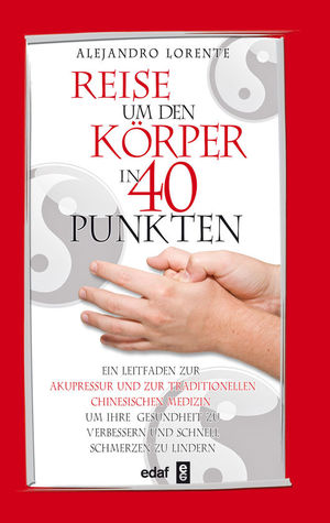 REISE UM DEN K�RPER IN 40 PUNKTEN