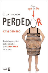 EL CAMINO DEL PERDEDOR
