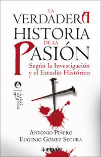 LA VERDADERA HISTORIA DE LA PASI�N