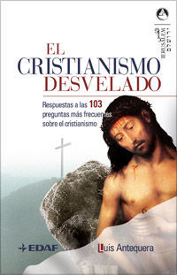EL CRISTIANISMO DESVELADO