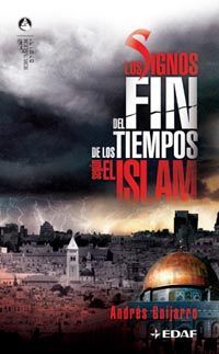 LOS SIGNOS DEL FIN DE LOS TIEMPOS SEGN EL ISLAM