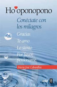 HO'OPONOPONO. CON�CTATE CON LOS MILAGROS