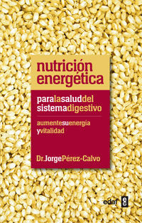 NUTRICIN ENERGTICA PARA LA SALUD DEL SISTEMA DIGESTIVO