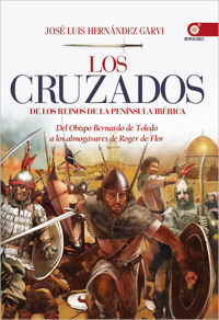 LOS CRUZADOS DE LOS REINOS DE LA PENNSULA IBRICA