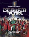 LOS MUNDIALES DE F�TBOL