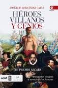 HROES VILLANOS Y GENIOS