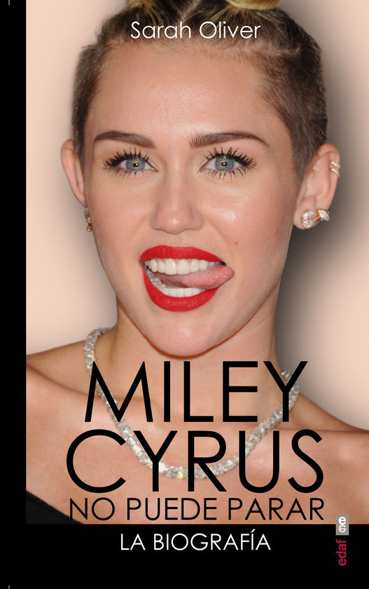 MILEY CYRUS: LA BIOGRAF�A