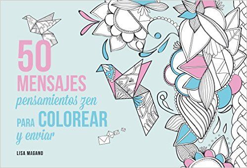 50 MENSAJES PARA COLOREAR Y ENVIAR