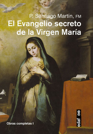 EL EVANGELIO SECRETO DE LA VIRGEN MAR�A