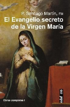 EVANGELIO SECRETO DE LA VIRGEN MARIA, EL