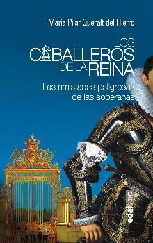 CABALLEROS DE LA REINA, LOS