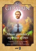 ST. GERMAIN. ALMAS GEMELAS Y ESPRITUS AFINES