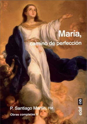 MAR�A, CAMINO DE PERFECCI�N