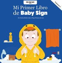 MI PRIMER LIBRO DE BABY SIGN VOL. I