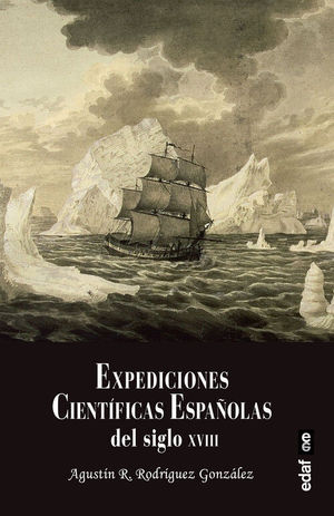 EXPEDICIONES CIENTFICAS ESPAOLAS DEL SIGLO XVIII