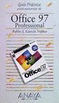 OFFICE 97 PROFESIONAL.GUIA PRACTICA DE USUARIOS