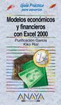 MODELOS ECON�MICOS Y FINANCIEROS CON EXCEL 2000 (EDICI�N ESPECIAL)