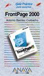 FRONTPAGE 2000. GUIA PRACTICA DE USUARIOS