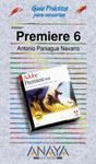 ADOBE PREMIERE 6.GUIA PRACTICA DE USUARIO