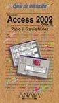 MICROSOFT ACCESS  2002 OFFICE XP.GUIA DE INICIACION