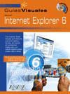 MICROSOFT INTERNER EXPLORER 6.EDICION ESPECIAL.GUIAS VISUALES