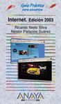 INTERNET.EDICION 2003.GUIA PRACTICA PARA USUARIOS