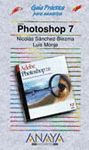 ADOBE PHOTOSHOP 7.GUIA PRACTICA PARA USUARIOS