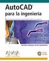 AUTOCAD PARA LA INGENIERIA