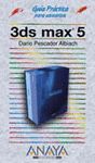 3DS MAX 5.GUIA PRACTICA PARA USUARIOS
